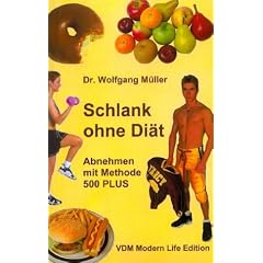 Schlank ohne Di�t. Abnehmen mit Methode 500 PLUS