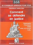 Comment se défendre en justice