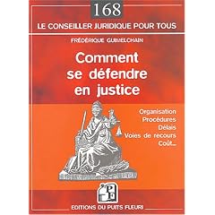 Comment se d�fendre en justice