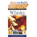 Kompakt & Visuell Whisky: Destillerien der Welt . Herstellung Geschmack . Verkostung