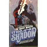 The Ghost Makers (The Shadow, 5)