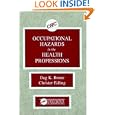 Occupational Hazards in the Health Professions by Dag K. Brune and Christer Edling