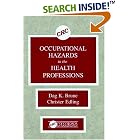 Occupational Hazards in the Health Professions by  Dag K. Brune and Christer Edling