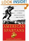 American Spartans: The U.S. Marines: A Combat History from Iwo Jima to Iraq