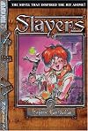 Slayers Text, Vol. 3: The Ghost of Sairaag