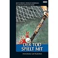 Der Tod spielt mit