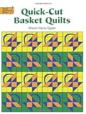 Quick-Cut Basket Quilts (Dover Quilting)