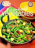 Not-So-Humble Vegetables (Cole's Home Library Cookbooks)