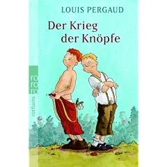 Der Krieg der Kn�pfe: Der Roman meines zw�lften Lebensjahres