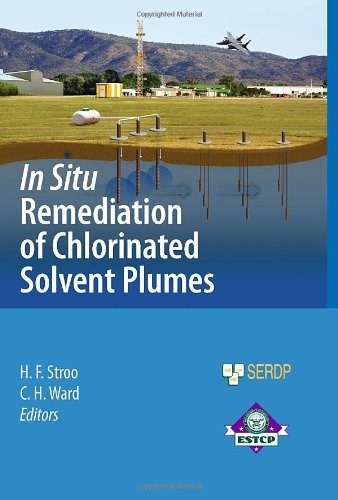 In Situ Remediation of Chlorinated Solvent Plumes (SERDP ESTCP Environmental Remediation Technology) (2010) [Hardcover]