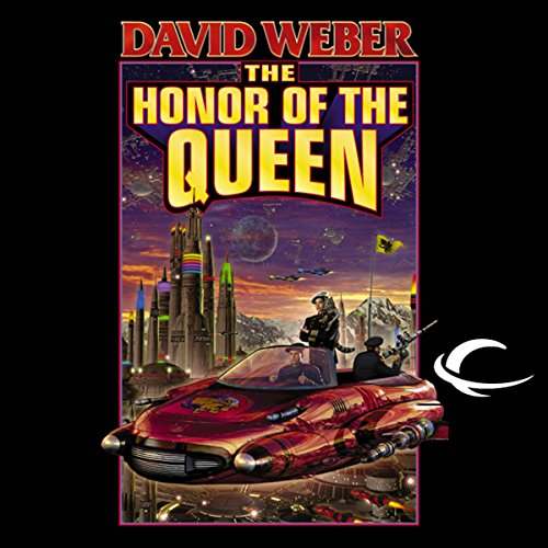 The Honor of the Queen: Honor Harrington, Book 2