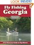 Fly Fishing Georgia: A No Nonsense Guide to Top Waters (No Nonsense Fly Fishing Guidebooks)