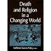 Death and Religion in a Changing World