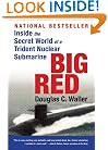 Big Red: Inside the Secret World of a Trident Nuclear Submarine