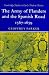 The Army of Flanders and the Spanish Road 15671659: The Logistics of Spanish Victory and Defeat in the Low Countries' Wars (Cambridge Studies in Early Modern History)