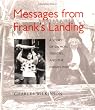 Messages from Frank's Landing: A Story of Salmon, Treaties, and the Indian Way
