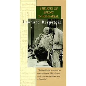 Leonard Bernstein: The Rite of Spring in Rehearsal [VHS]