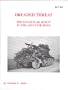 Dreaded Threat - The 8.8 cm Flak 18 / 36 / 37 in the Anti-Tank Role. (Panzer Tracts)