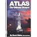 Atlas: The Ultimate Weapon by Those Who Built It (Apogee Books Space Series)