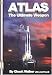 Atlas: The Ultimate Weapon by Those Who Built It (Apogee Books Space Series)