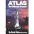 Atlas: The Ultimate Weapon by Those Who Built It (Apogee Books Space Series)