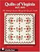 Quilts of Virginia, 1607-1899: The Birth of America Through the Eye of a Needle