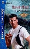 Man With A Mission (Morgans Mercenaries: Maverick Hearts) (Silhouette Special Edition)