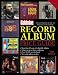 Goldmine Record Album Price Guide: The Ultimate Guide to Valuing Your Vinyl (Goldmine Record Album Price Guide)