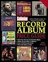 Goldmine Record Album Price Guide: The Ultimate Guide to Valuing Your Vinyl (Goldmine Record Album Price Guide) Goldmine Record Album Price Guide: The Ultimate Guide to Valuing Your Vinyl (Goldmine Record Album Price Guide)