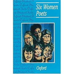 Six Women Poets (Oxford Student Texts)