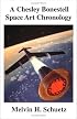 A Chesley Bonestell Space Art Chronology