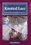 Knotted Lace In The Eastern Mediterranean Tradition