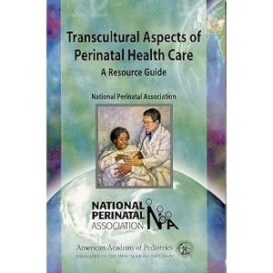 Click here to buy Transcultural Aspects of Perinatal Health Care: A Resource Guide by Mary Ann Shah and Deborah Campbell.