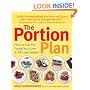 The Portion Plan: How to Eat the Foods You Love and Still Lose Weight