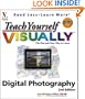 Teach Yourself VISUALLY Digital Photography, Second Edition
