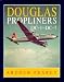 Book Douglas Propliners: DC-1 to  DC-7