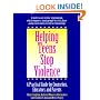 Helping Teens Stop Violence:  A Practical Guide for Counselors, Educators, and Parents