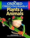 The Oxford Children s Encyclopedia of Plants and Animals