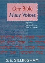 One Bible, Many Voices: Different Approaches to Biblical Studies