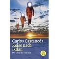 Reise nach Ixtlan: Die Lehre des Don Juan