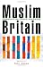 Muslim Britain: Communities Under Pressure