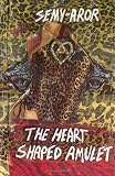 The Heart Shaped Amulet
