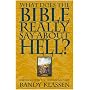 What Does the Bible Really Say About Hell? Wrestling With the Traditional View (Living Issues Discussion, Vol. 2) (Living Issues Discussion Series)