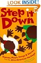 Step It Down...