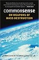 Common Sense On Weapons Of Mass Destruction