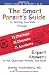The Smart Parent`s Guide: To Getting Your Kids Through Checkups, Illnesses, and Accidents