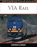 VIA Rail (MBI Railroad Color History)