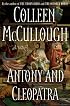 Antony and Cleopatra: A Novel