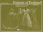 Patterns of Fashion: v. 2: 1860-1940