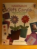 Handmade gift cards : over 50 original designs for all occasions